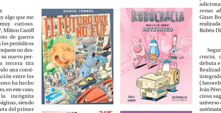 Novedades editoriales: ‘El futuro que no fue’, ‘Ofensiva final’, ‘Robocracia 2’, ‘El dinero’