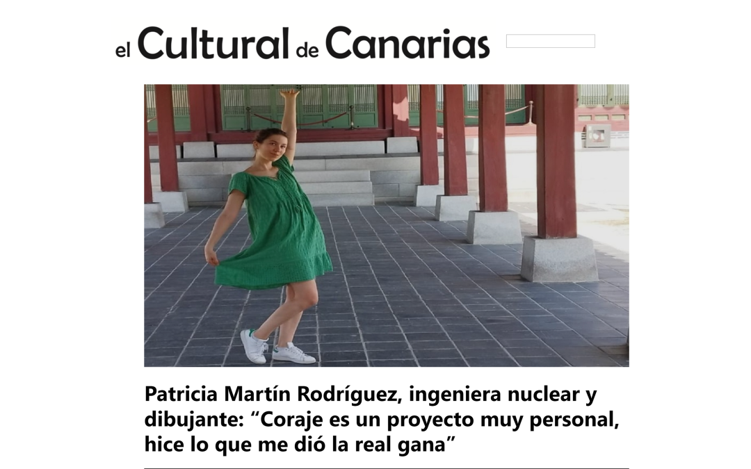 EL CULTURAL DE CANARIAS | Patricia Martín Rodríguez: Ingeniera nuclear y dibujante