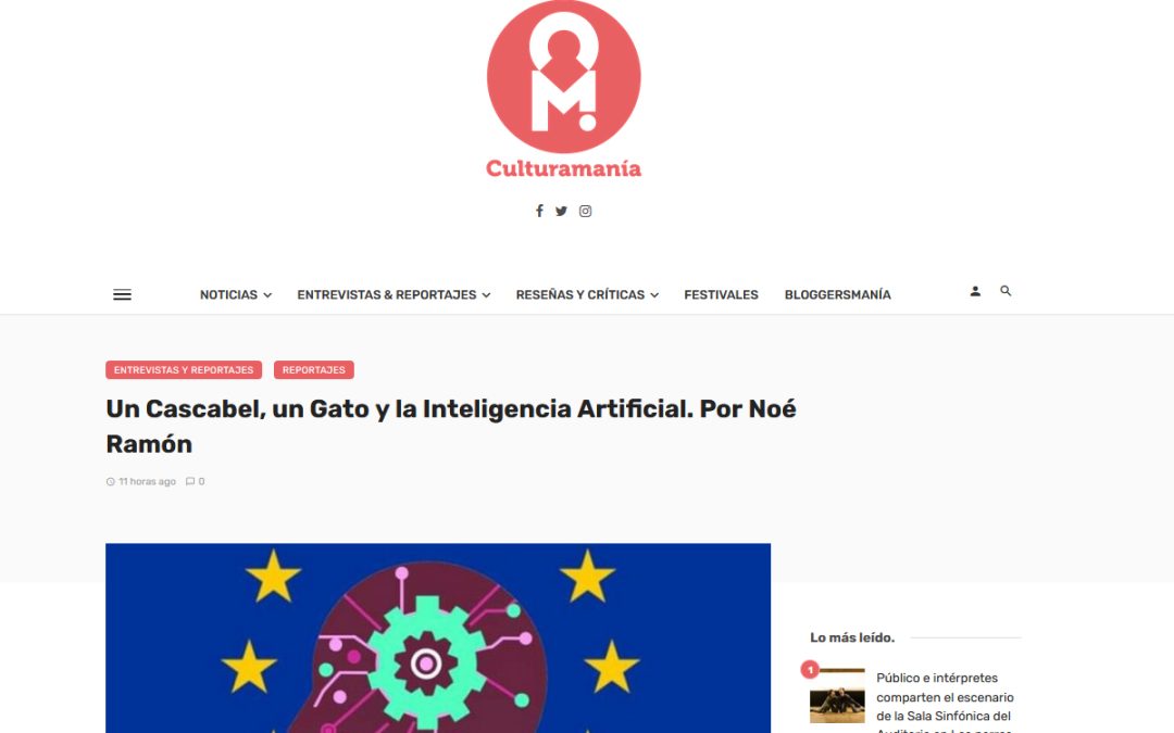 CULTURAMANÍA | Un Cascabel, un Gato y la Inteligencia Artificial. Por Noé Ramón