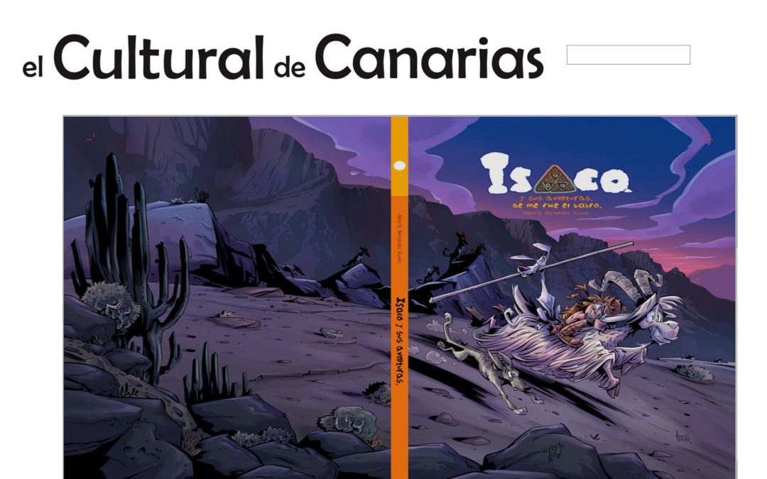 EL CULTURAL DE CANARIAS | Alberto Hernández publica ‘Se me fue el baifo’, segunda parte de una serie didáctica sobre el mundo aborigen