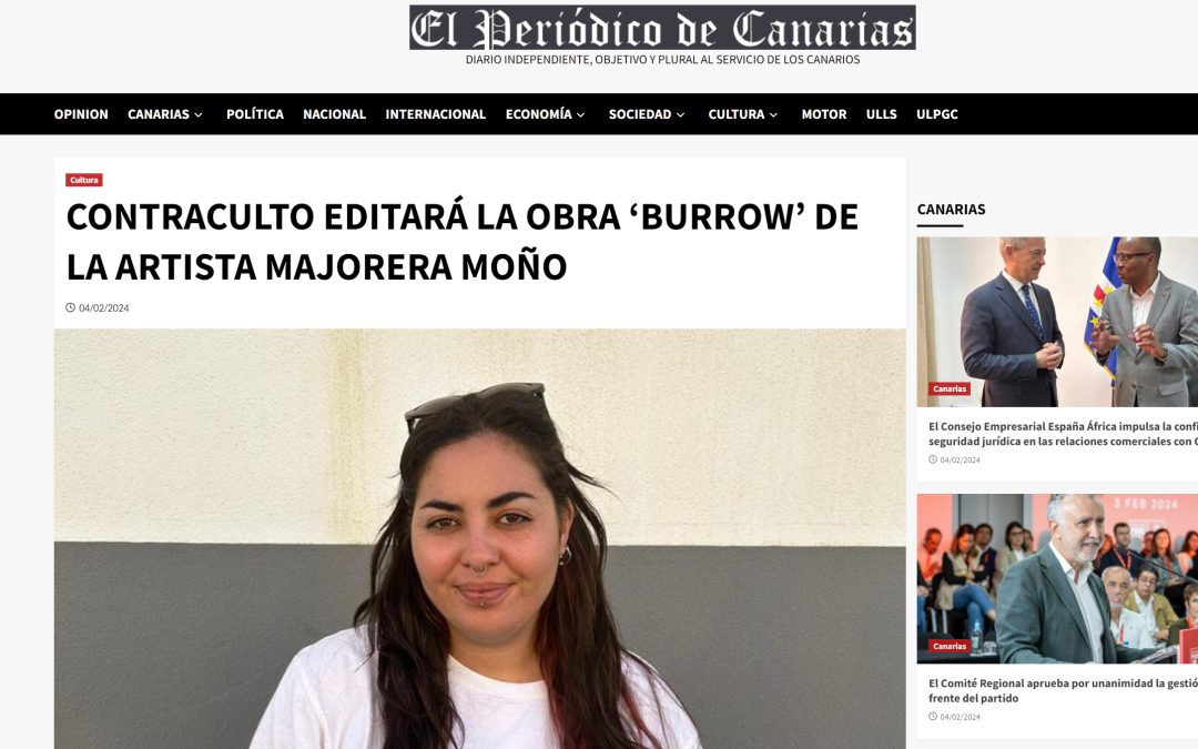 EL PERIÓDICO DE CANARIAS | CONTRACULTO EDITARÁ LA OBRA ‘BURROW’ DE LA ARTISTA MAJORERA MOÑO