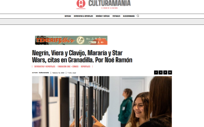 CULTURAMANÍA | Negrín, Viera y Clavijo, Mararía y Star Wars, citas en Granadilla. Por Noé Ramón