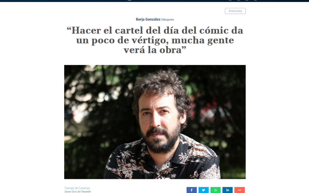 EL CULTURAL DE CANARIAS | Borja González: “Hacer el cartel del día del cómic da un poco de vértigo, mucha gente verá la obra”