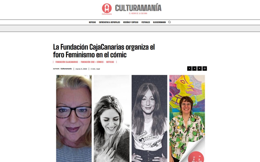 CULTURAMANÍA | La Fundación CajaCanarias organiza el foro Feminismo en el cómic