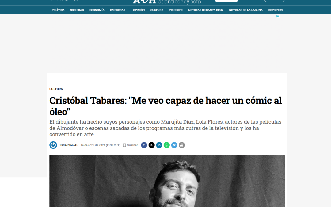 ATLÁNTICO HOY | ENTREVISTA | Cristóbal Tabares, ilustrador y pintor: “Me veo capaz de hacer un cómic al óleo”