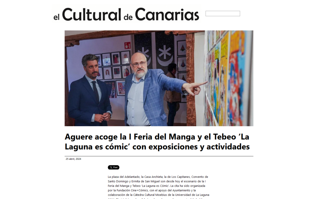 EL CULTURAL DE CANARIAS | Aguere acoge la I Feria del Manga y el Tebeo ‘La Laguna es cómic’ con exposiciones y actividades