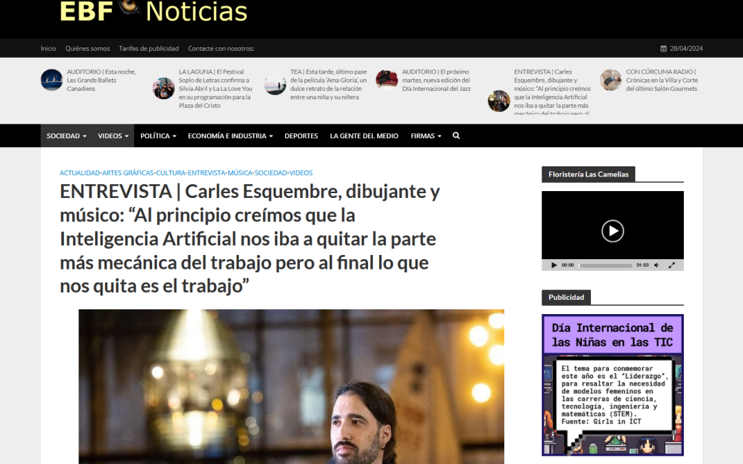 EL BLOGO FEROZ | ENTREVISTA | Carles Esquembre, dibujante y músico: “Al principio creímos que la Inteligencia Artificial nos iba a quitar la parte más mecánica del trabajo pero al final lo que nos quita es el trabajo”