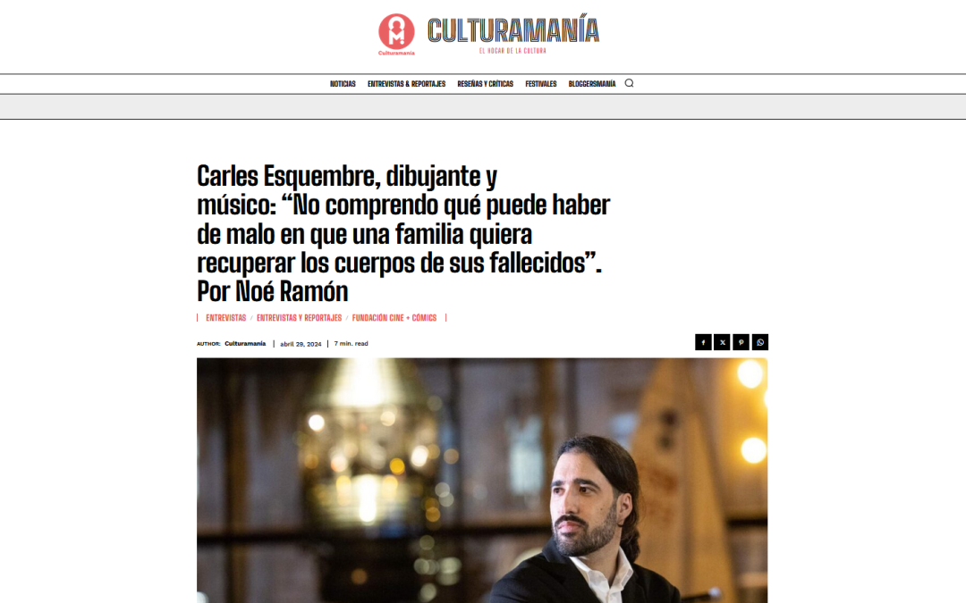 CULTURAMANÍA | Carles Esquembre, dibujante y músico: “No comprendo qué puede haber de malo en que una familia quiera recuperar los cuerpos de sus fallecidos”