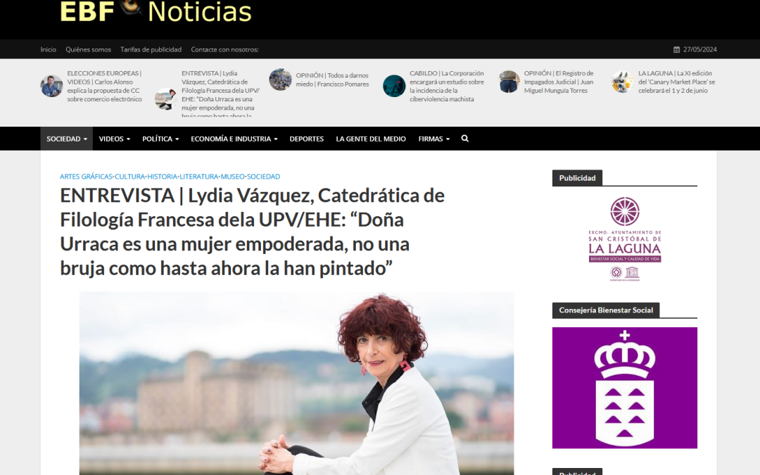 EL BLOGO FEROZ | ENTREVISTA | Lydia Vázquez, Catedrática de Filología Francesa dela UPV/EHE: “Doña Urraca es una mujer empoderada, no una bruja como hasta ahora la han pintado”