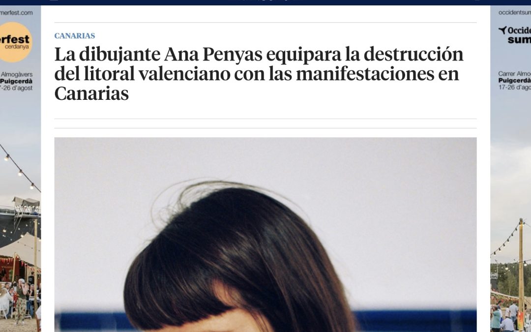 LA VANGUARDIA | La dibujante Ana Penyas equipara la destrucción del litoral valenciano con las manifestaciones en Canarias