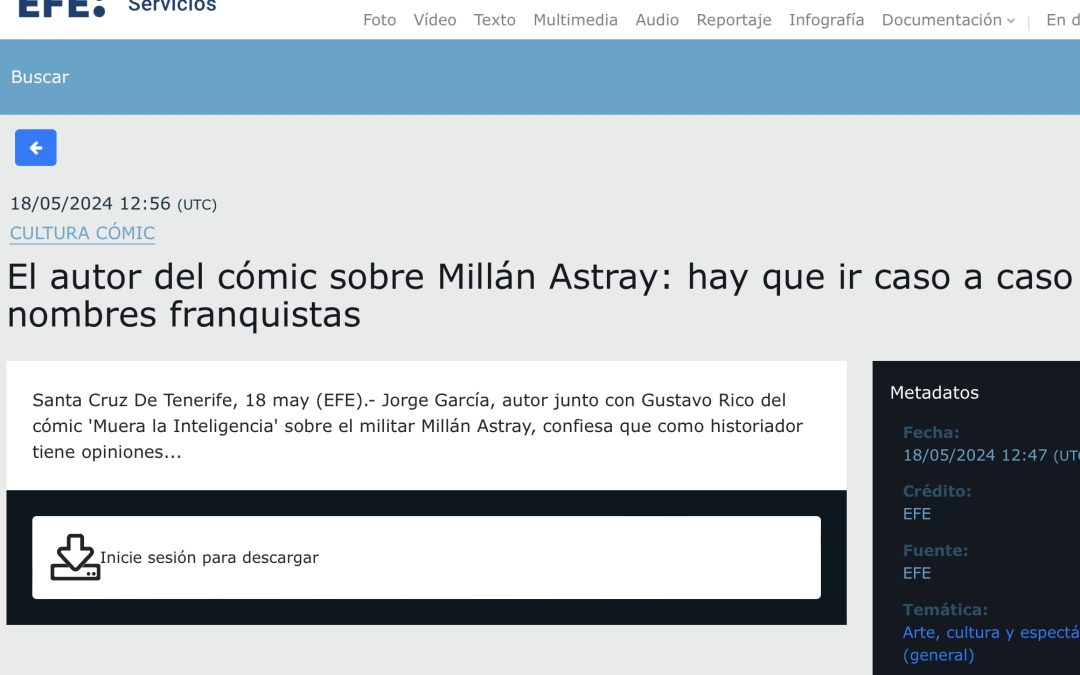 EFE: SERVICIOS | El autor del cómic sobre Millán Astray: hay que ir caso a caso en los nombres franquistas