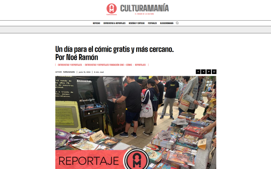 CULTURAMANÍA | Un día para el cómic gratis y más cercano. Por Noé Ramón