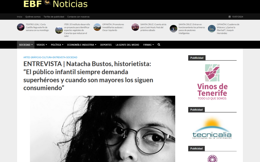 EL BLOGO FEROZ | ENTREVISTA | Natacha Bustos, historietista: “El público infantil siempre demanda superhéroes y cuando son mayores los siguen consumiendo”