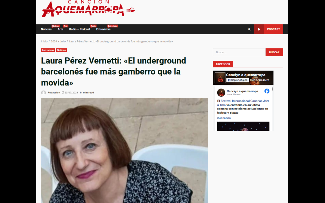 CANCIÓN AQUEMARROPA | Laura Pérez Vernetti: «El underground barcelonés fue más gamberro que la movida»