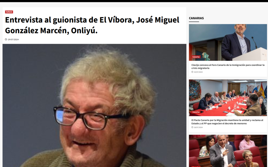 EL PERIÓDICO DE CANARIAS | Entrevista al guionista de El Víbora, José Miguel González Marcén, Onliyú