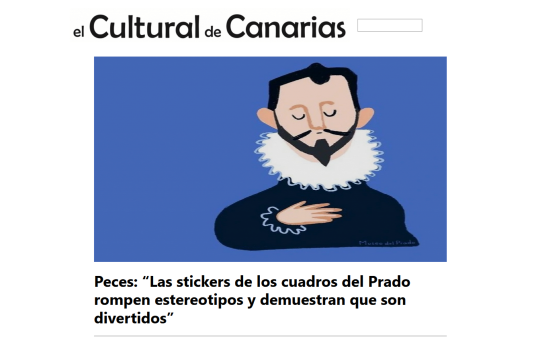 EL CULTURAL DE CANARIAS | Peces: “Las stickers de los cuadros del Prado rompen estereotipos y demuestran que son divertidos”