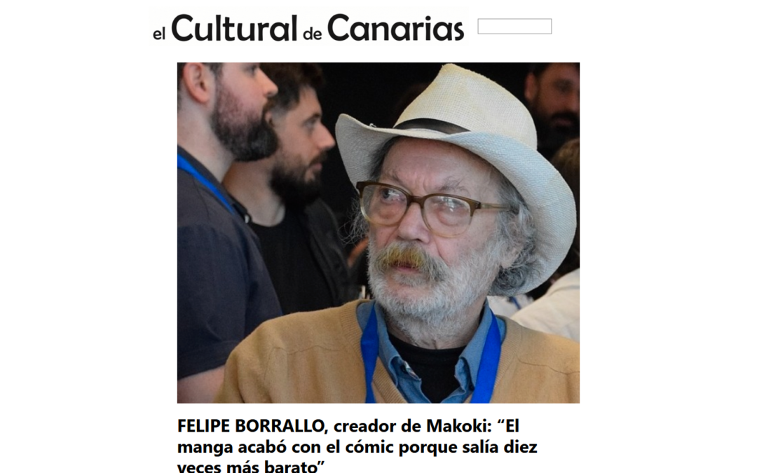 EL CULTURAL DE CANARIAS | FELIPE BORRALLO, creador de Makoki: “El manga acabó con el cómic porque salía diez veces más barato”