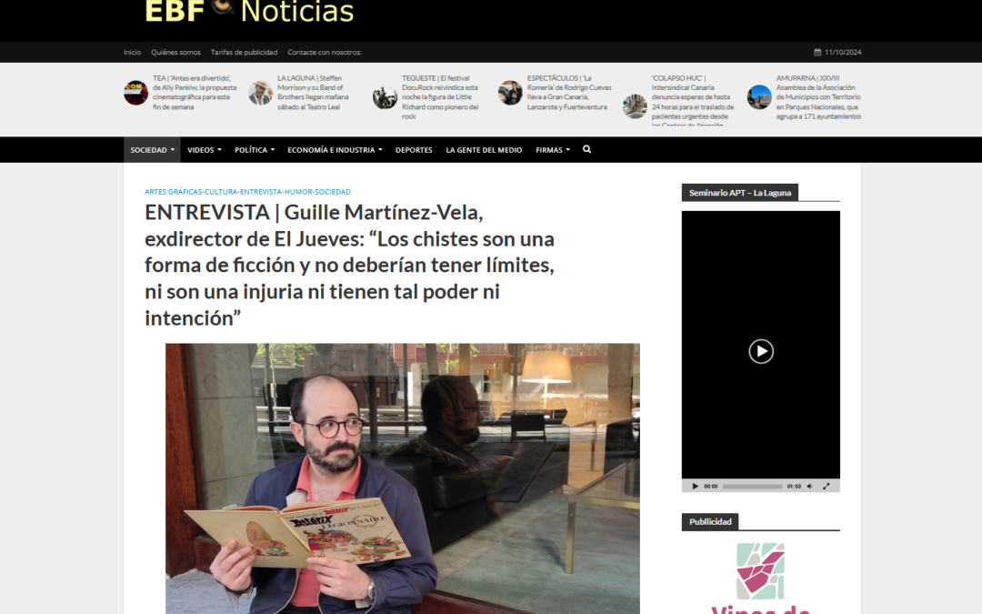 EL BLOGO FEROZ | ENTREVISTA | Guille Martínez-Vela, exdirector de El Jueves: “Los chistes son una forma de ficción y no deberían tener límites, ni son una injuria ni tienen tal poder ni intención”