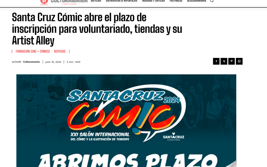 CULTURAMANÍA | Santa Cruz Cómic abre el plazo de inscripción para voluntariado, tiendas y su Artist Alley