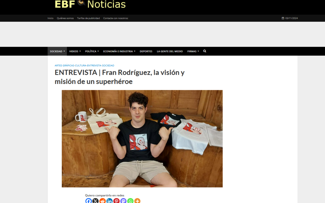 EL BLOGO NOTICIAS | ENTREVISTA | Fran Rodríguez, la visión y misión de un superhéroe