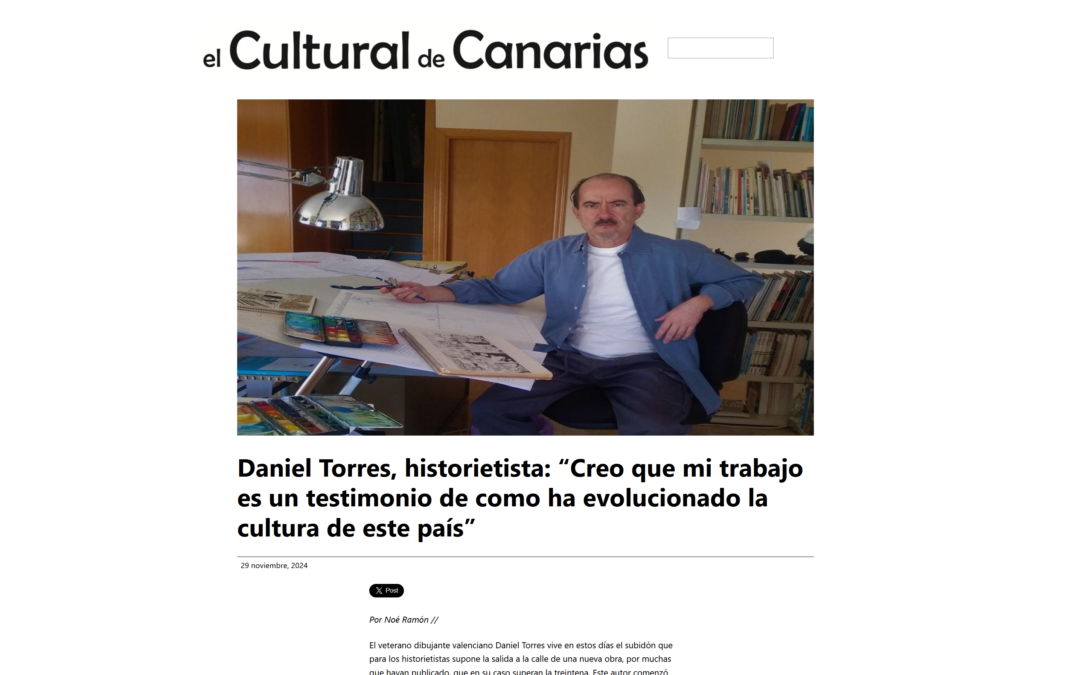 EL CULTURAL DE CANARIAS | Daniel Torres, historietista: “Creo que mi trabajo es un testimonio de como ha evolucionado la cultura de este país”