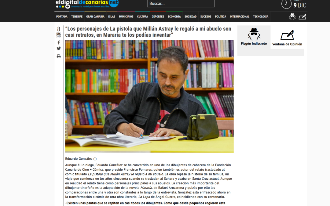 EL DIGITAL DE CANARIAS | “Los personajes de La pistola que Millán Astray le regaló a mi abuelo son casi retratos, en Mararía te los podías inventar”