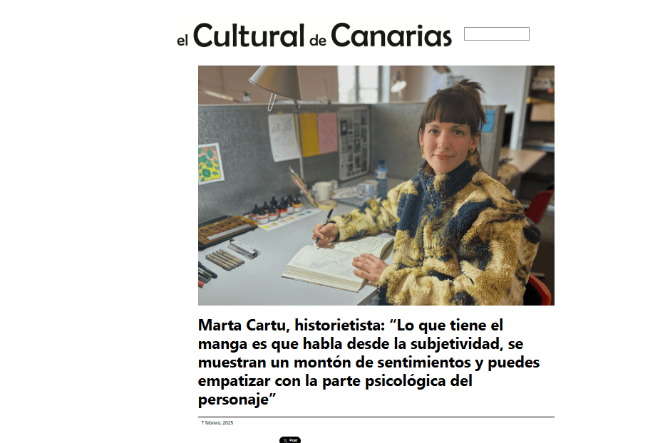 EL CULTURAL DE CANARIAS | Marta Cartu, historietista: “Lo que tiene el manga es que habla desde la subjetividad, se muestran un montón de sentimientos y puedes empatizar con la parte psicológica del personaje”