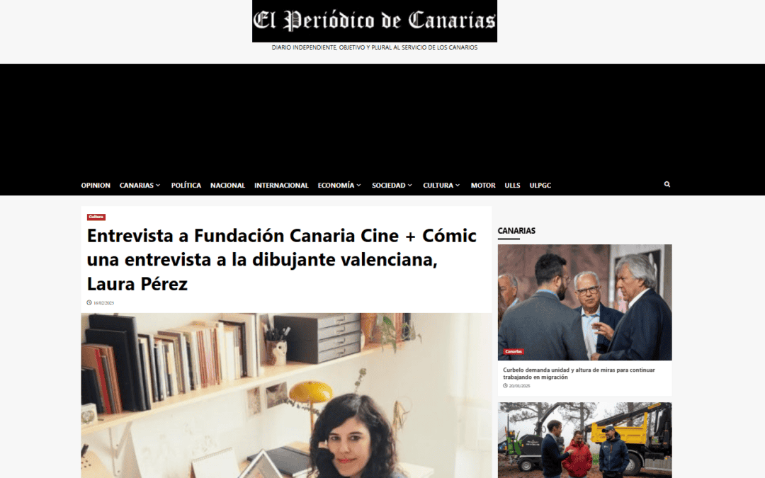 EL PERIÓDICO DE CANARIAS |Entrevista a Fundación Canaria Cine + Cómic una entrevista a la dibujante valenciana, Laura Pérez