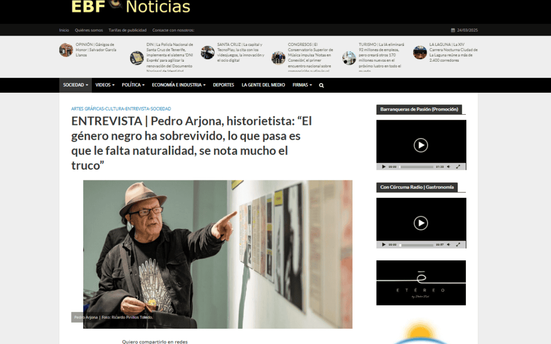 EL BLOGO FEROZ |ENTREVISTA | Pedro Arjona, historietista: “El género negro ha sobrevivido, lo que pasa es que le falta naturalidad, se nota mucho el truco”
