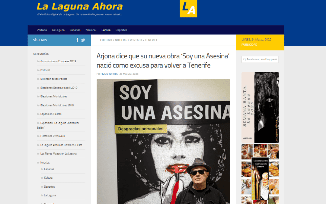 LA LAGUNA AHORA |Arjona dice que su nueva obra ‘Soy una Asesina’ nació como excusa para volver a Tenerife