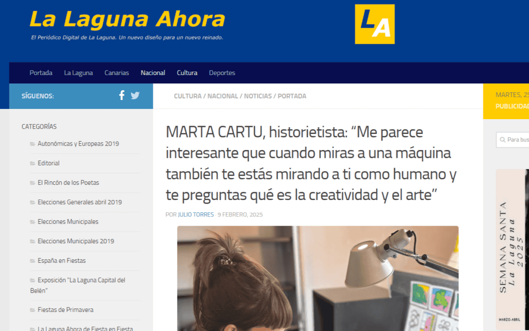 LA LAGUNA AHORA |Marta Cartu, historietista: “Me parece interesante que cuando miras a una máquina también te estás mirando a ti como humano y te preguntas qué es la creatividad y el arte”