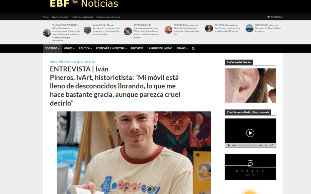 EL BLOGO FEROZ | ENTREVISTA| Iván Pineros, IvArt, historietista: “Mi móvil está lleno de desconocidos llorando, lo que me hace bastante gracia, aunque parezca cruel decirlo”
