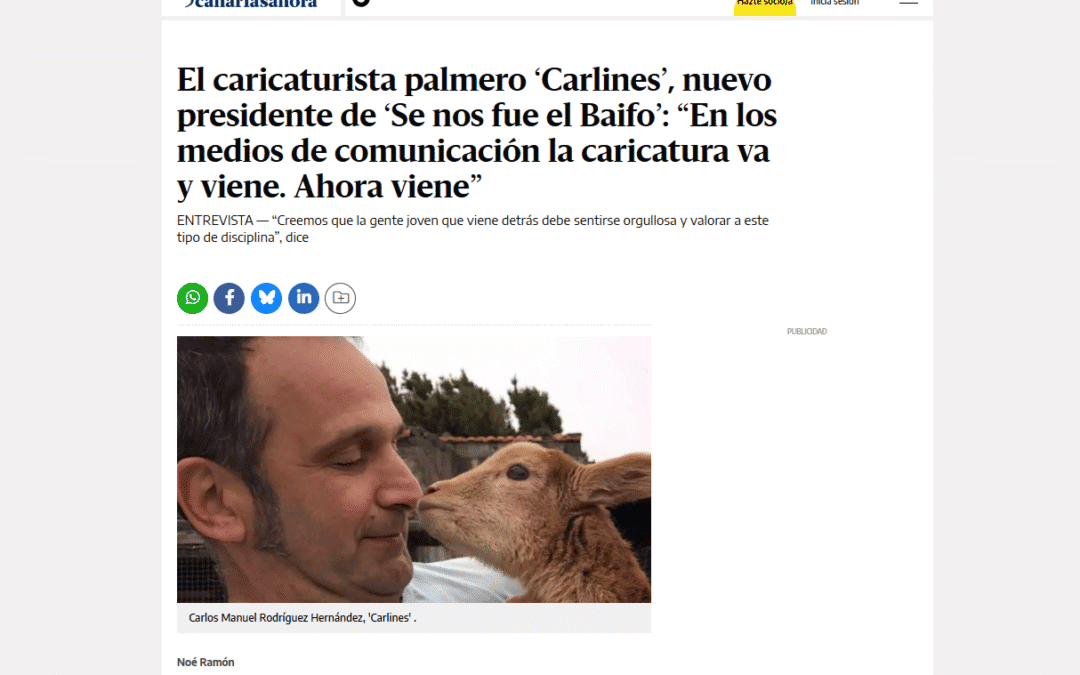 CANARIAS AHORA |El caricaturista palmero ‘Carlines’, nuevo presidente de ‘Se nos fue el Baifo’: “En los medios de comunicación la caricatura va y viene. Ahora viene
