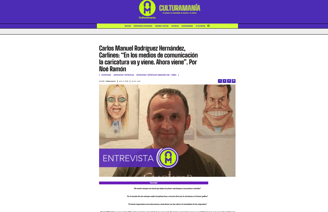 CULTURAMANÍA |Carlos Manuel Rodríguez Hernández, Carlines: “En los medios de comunicación la caricatura va y viene. Ahora viene”. Por Noé Ramón