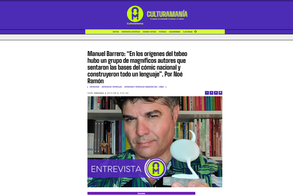 CULTURAMANÍA | Manuel Barrero: “En los orígenes del tebeo hubo un grupo de magníficos autores que sentaron las bases del cómic nacional y construyeron todo un lenguaje”. Por Noé Ramón