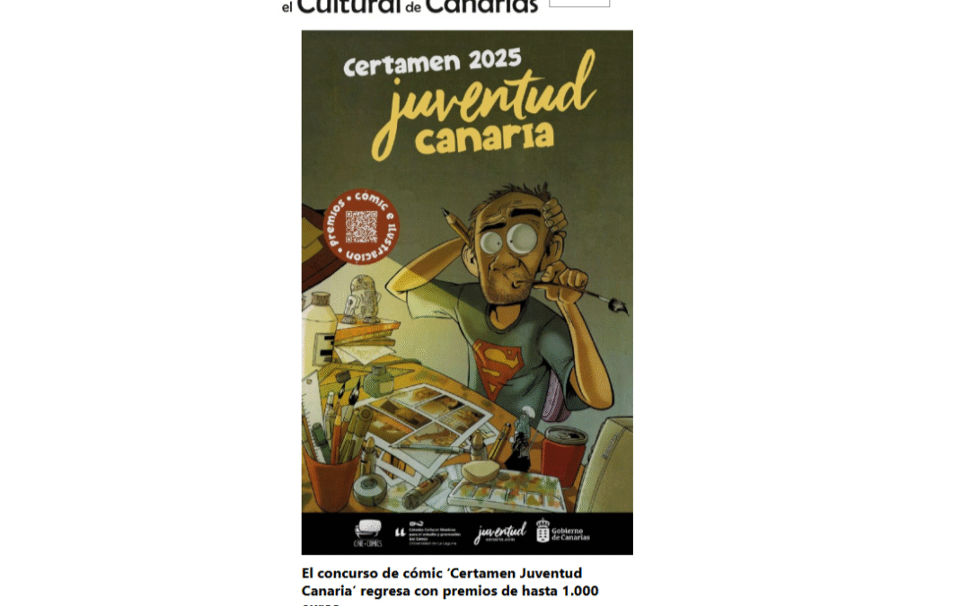 EL CULTURAL DE CANARIAS | El concurso de cómic ‘Certamen Juventud Canaria’ regresa con premios de hasta 1.000 euros