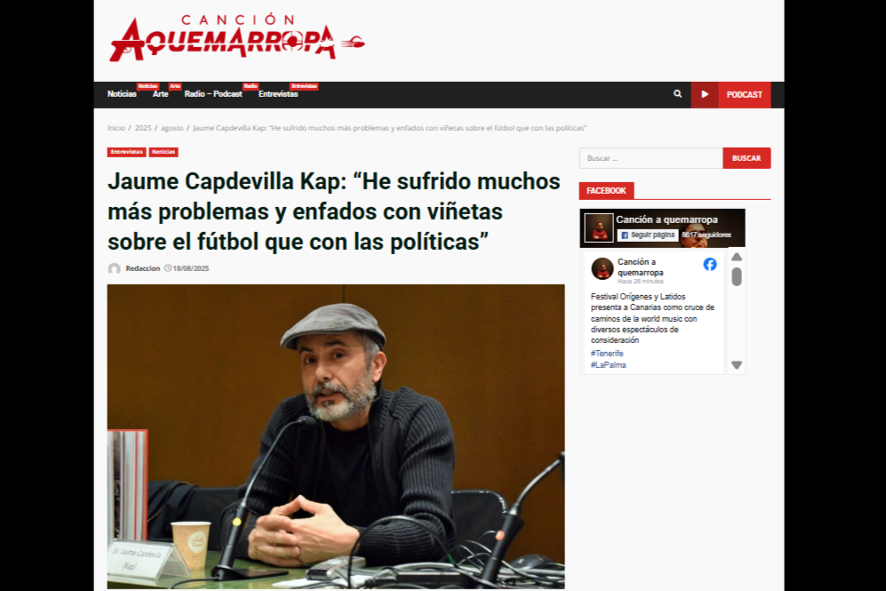CANCIÓN AQUEMARROPA |  Jaume Capdevilla Kap: “He sufrido muchos más problemas y enfados con viñetas sobre el fútbol que con las políticas”