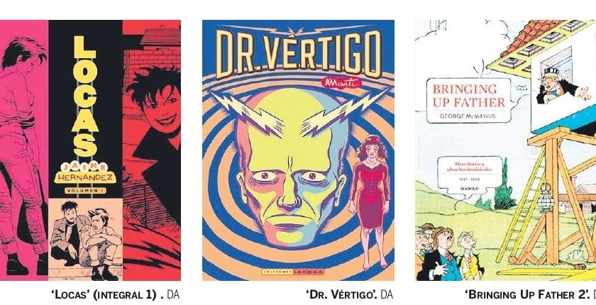 Cuatro novedades: ‘Locas. Integral’, Dr. Vértigo’, ‘Bringing Up Father 2’ y ‘Benito Boniato