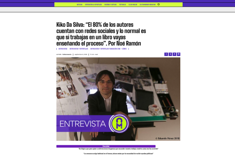 CULTURAMANÍA | Kiko Da Silva: “El 80% de los autores cuentan con redes sociales y lo normal es que si trabajas en un libro vayas enseñando el proceso”. Por Noé Ramón