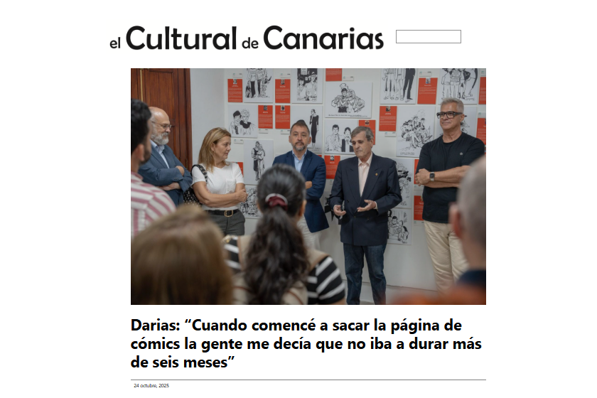 EL CULTURAL DE CANARIAS | Darias: “Cuando comencé a sacar la página de cómics la gente me decía que no iba a durar más de seis meses”