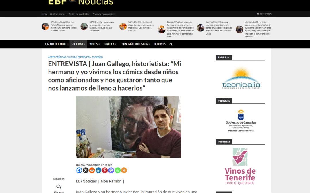 EL BLOGO FEROZ | ENTREVISTA | Juan Gallego, historietista: “Mi hermano y yo vivimos los cómics desde niños como aficionados y nos gustaron tanto que nos lanzamos de lleno a hacerlos”