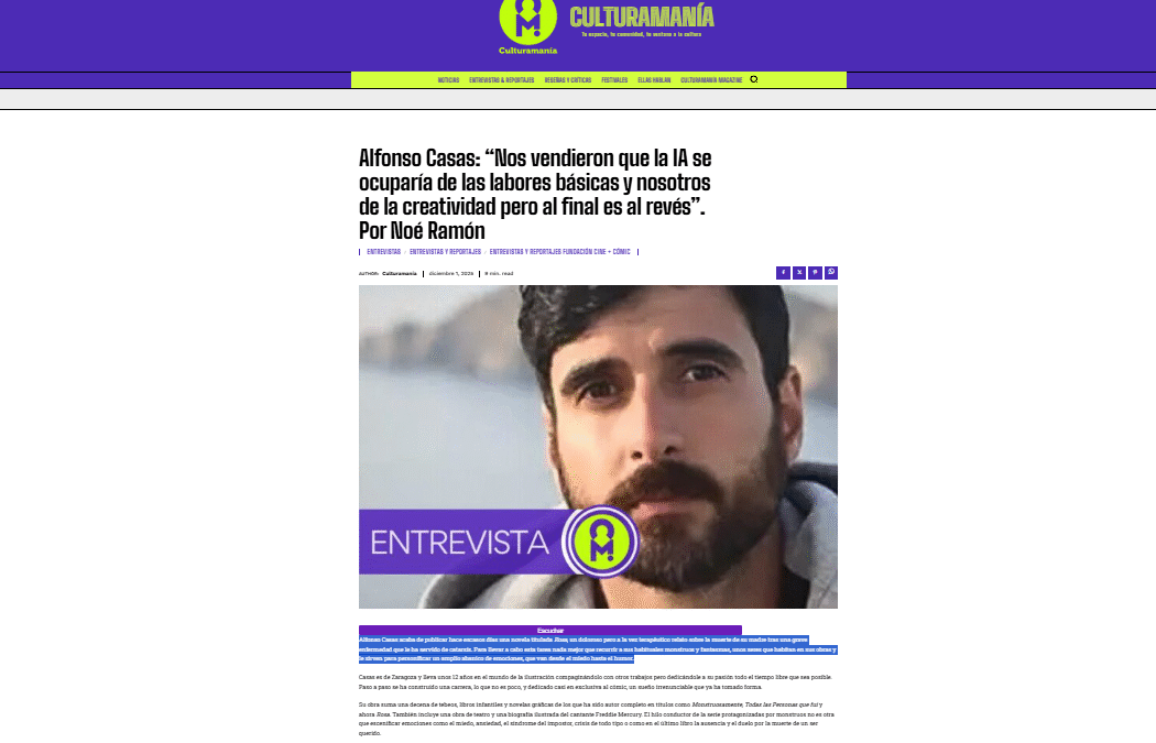 CULTURAMANÍA | Alfonso Casas: “Nos vendieron que la IA se ocuparía de las labores básicas y nosotros de la creatividad pero al final es al revés”. Por Noé Ramón