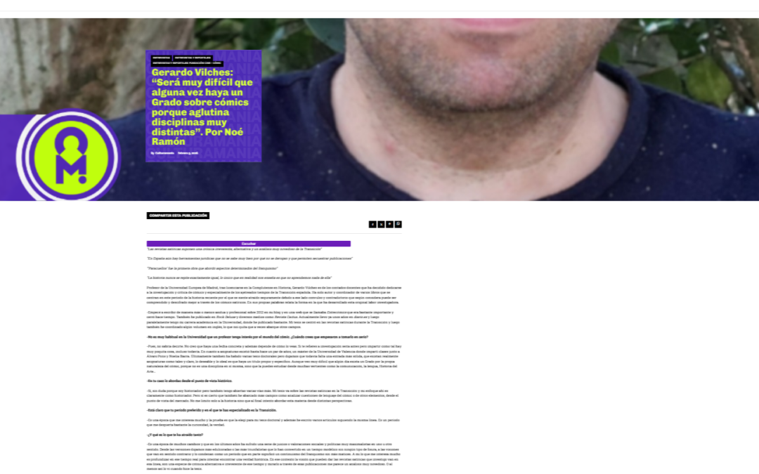 CULTURAMANÍA | Gerardo Vilches: “Será muy difícil que alguna vez haya un Grado sobre cómics porque aglutina disciplinas muy distintas”. Por Noé Ramón By Culturamanía