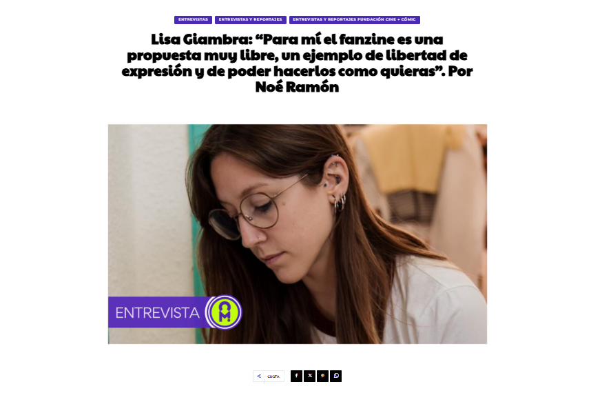 CULTURAMANÍA | Lisa Giambra: “Para mí el fanzine es una propuesta muy libre, un ejemplo de libertad de expresión y de poder hacerlos como quieras”. Por Noé Ramón