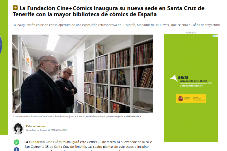 EL DÍA | La Fundación Cine+Cómics inaugura su nueva sede en Santa Cruz de Tenerife con la mayor biblioteca de cómics de España