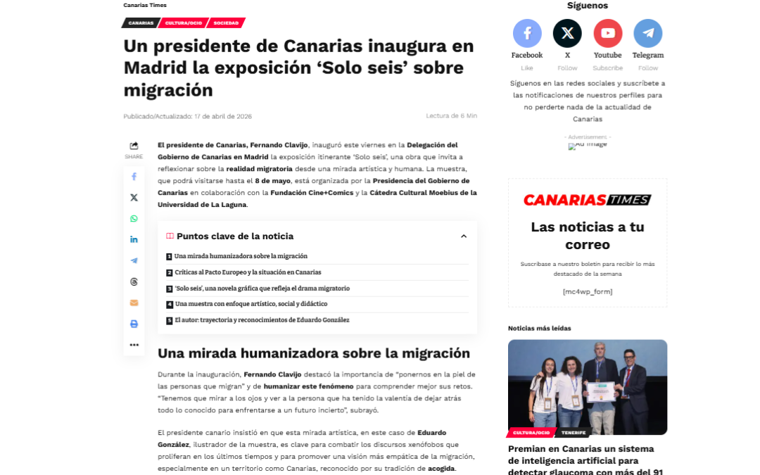 CANARIAS TIMES | Un presidente de Canarias inaugura en Madrid la exposición ‘Solo seis’ sobre migración