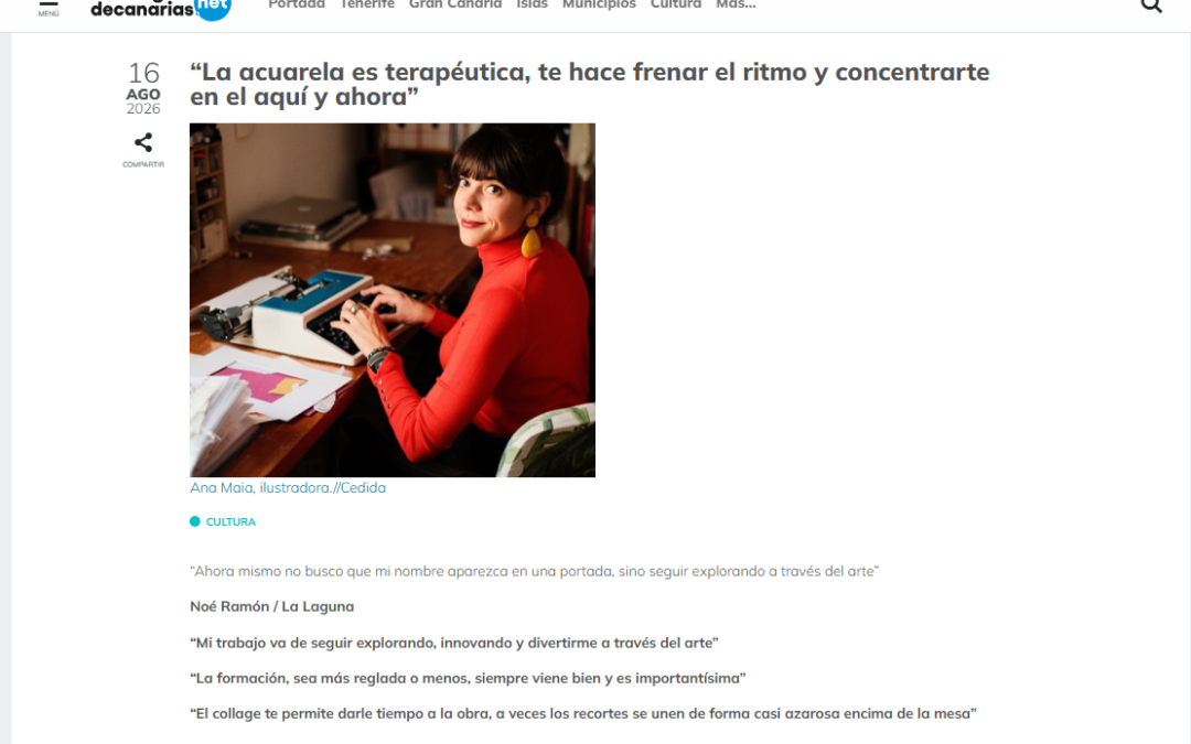 EL DIGITAL DE CANARIAS.NET | “La acuarela es terapéutica, te hace frenar el ritmo y concentrarte en el aquí y ahora”