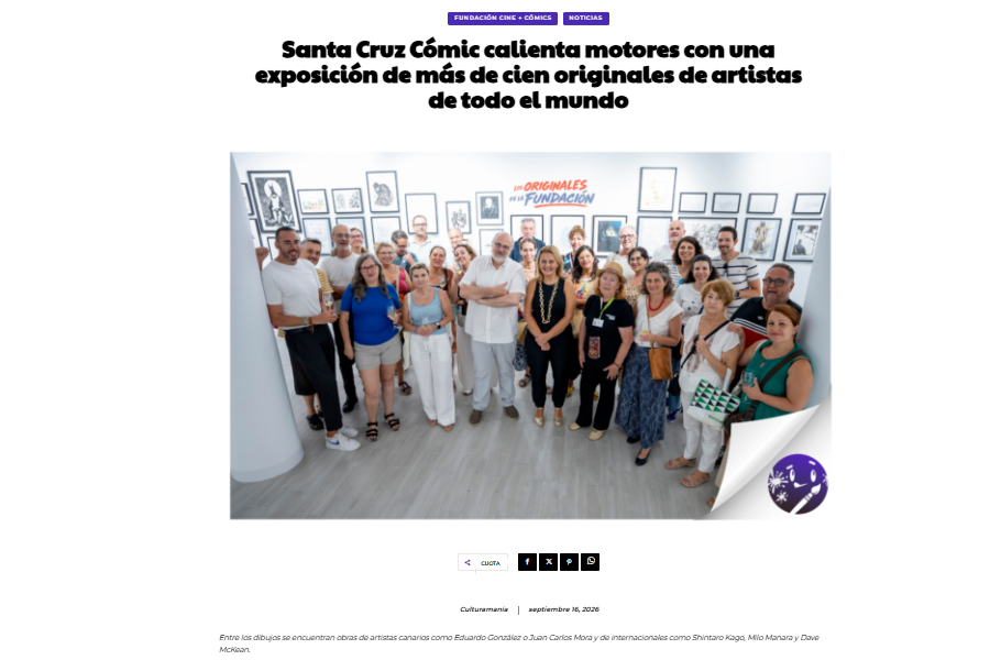 CULTURAMANÍA | Santa Cruz Cómic calienta motores con una exposición de más de cien originales de artistas de todo el mundo