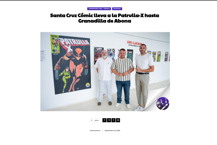 CULTURAMANÍA | Santa Cruz Cómic lleva a la Patrulla-X hasta Granadilla de Abona