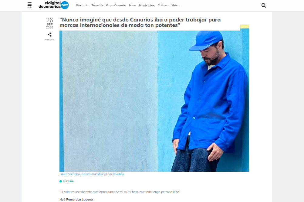 EL DIGITAL DE CANARIAS | “Nunca imaginé que desde Canarias iba a poder trabajar para marcas internacionales de moda tan potentes”